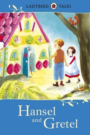Художні книги: Ladybird Tales: Hansel and Gretel