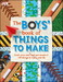 The Boys' Book of Things to Make дополнительное фото 1.