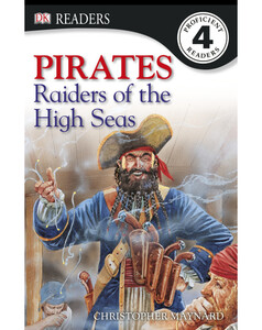 Книги для дітей: Pirates! Raiders Of The High Seas (eBook)