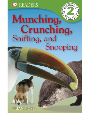Для молодшого шкільного віку: Munching, Crunching, Sniffing and Snooping (eBook)