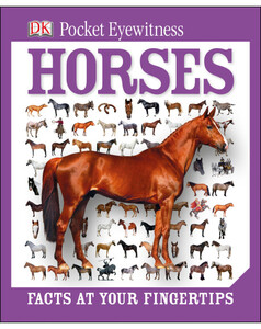 Книги для детей: Pocket Eyewitness Horses - by DK