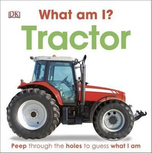 Познавательные книги: What am I? Tractor