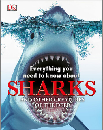 Для молодшого шкільного віку: Everything you Need to Know about Sharks (eBook)