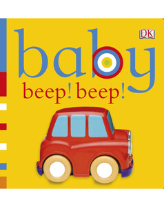 Пізнавальні книги: Baby Beep! Beep! (eBook)