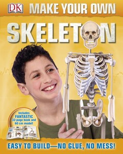 Пізнавальні книги: Make Your Own Skeleton