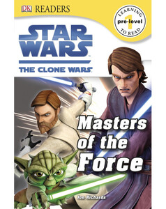 Книги для детей: Star Wars the Clone Wars Masters of the Force (eBook)