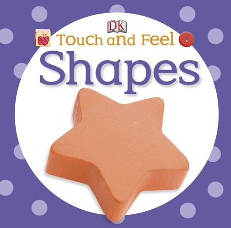 Для найменших: Touch and Feel Shapes