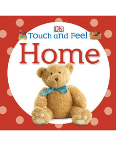 Книги для детей: Touch and Feel Home