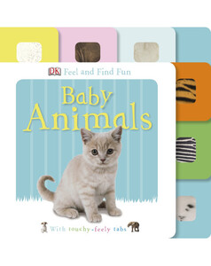 Книги для дітей: Feel and Find Fun Baby Animals