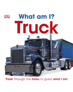 Пізнавальні книги: What Am I? Truck