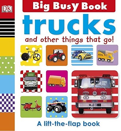 Техніка, транспорт: Big Busy Book. Trucks