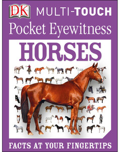 Книги про животных: Pocket Eyewitness Horses (eBook)