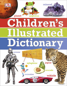 Навчальні книги: Children's Illustrated Dictionary