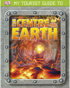My Tourist Guide to the Centre of the Earth (eBook)