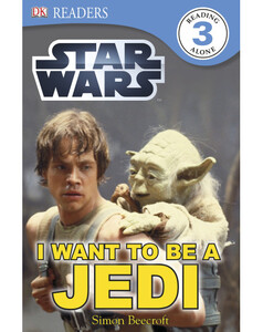 Книги для дітей: Star Wars I Want to Be a Jedi (eBook)