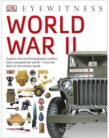 Для середнього шкільного віку: Eyewitness World War II
