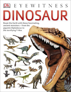 Книги для дітей: Eyewitness Dinosaur