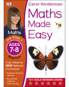 Навчання лічбі та математиці: Maths Made Easy Ages 7-8 Key Stage 2 Beginner
