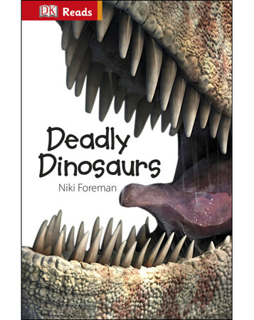 Книги про динозавров: Deadly Dinosaurs