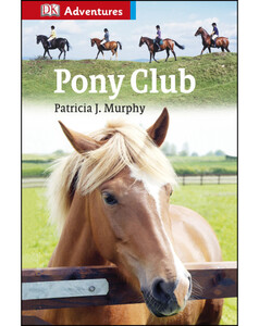 Книги для дітей: Pony Club