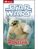 Star Wars What Makes A Monster?