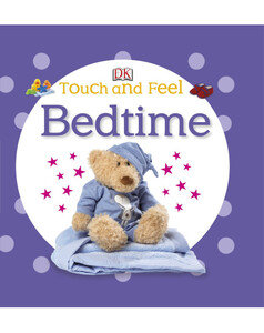 Книги для дітей: Touch and Feel Bedtime