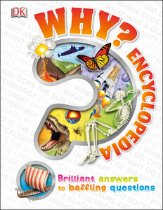 Книги для детей: Why? Encyclopedia