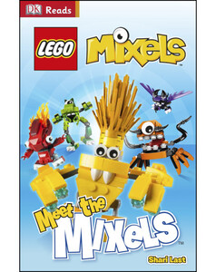 Художественные книги: LEGO® Mixels Meet The Mixels