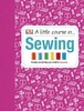 Little Course in Sewing