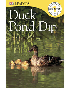 Пізнавальні книги: Duck Pond Dip (eBook)