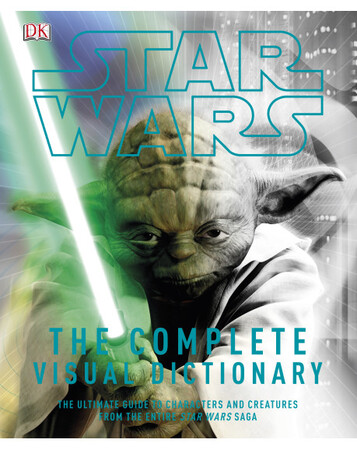 Для середнього шкільного віку: Star Wars Complete Visual Dictionary