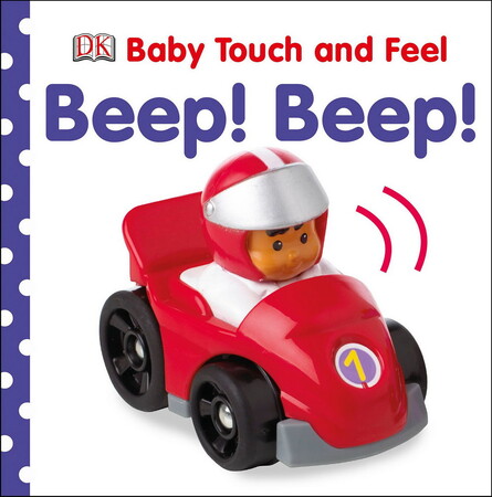 Для найменших: Baby Touch and Feel Beep! Beep!