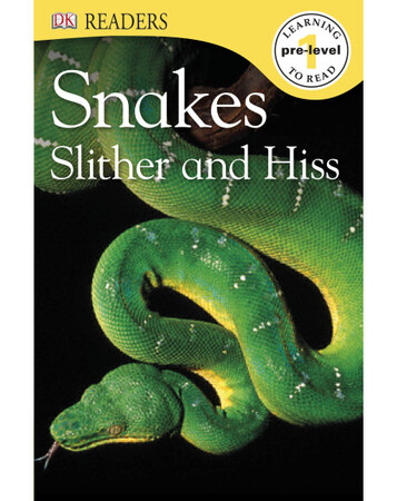 Для младшего школьного возраста: Snakes Slither and Hiss (eBook)