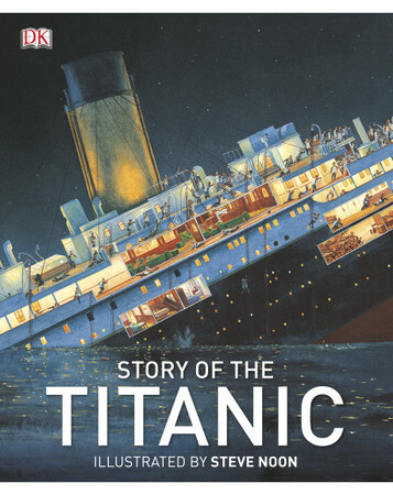 Для молодшого шкільного віку: Story of the Titanic