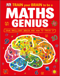 Книги для детей: Train Your Brain to be a Maths Genius