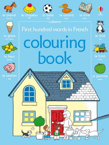 Обучение чтению, азбуке: First hundred words in French colouring book