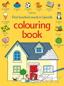 Обучение чтению, азбуке: First hundred words in Spanish colouring book