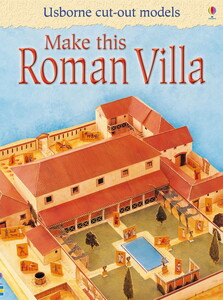 Творчество и досуг: Make this Roman villa [Usborne]