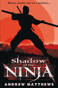 Книги для детей: Shadow of the Ninja