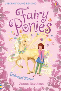 Книги для детей: Fairy Ponies Enchanted Mirror [Usborne]