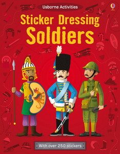 Альбомы с наклейками: Sticker Dressing Soldiers [Usborne]