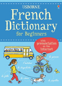 Первые словарики: French Dictionary for Beginners [Usborne]