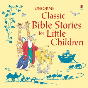 Книги для дітей: Classic Bible stories for little children