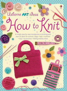 Книги для детей: How to knit