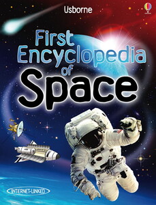 Книги для детей: First encyclopedia of space [Usborne]