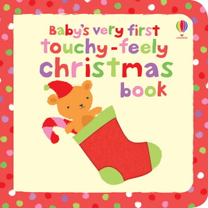 Книги для дітей: Baby's very first touchy-feely Christmas book [Usborne]