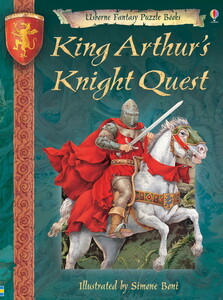 Книги для детей: King Arthur's knight quest