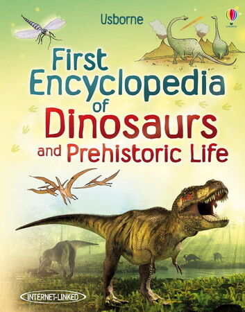 Книги про динозавров: First encyclopedia of dinosaurs and prehistoric life [Usborne]