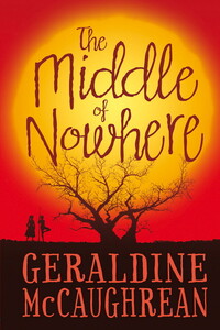 Книги для детей: The Middle of Nowhere