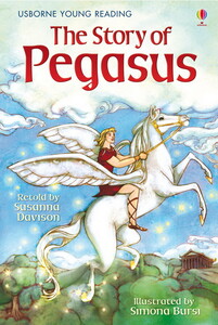 Книги для дітей: The story of Pegasus [Usborne]